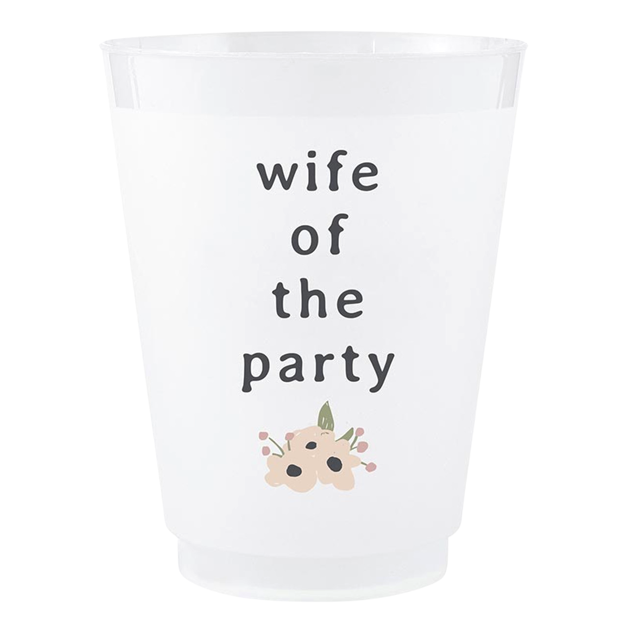 Wife Of The Party Cups
